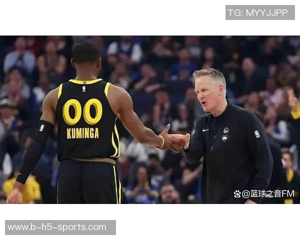 库里怒斥库明加经纪人引发内部风波球队氛围紧张